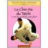 Taïchi-Chuan supérieur, le Chin-Na du Taïchi, l'art du contrôle articulaire - Dr Yang Jwing-Ming