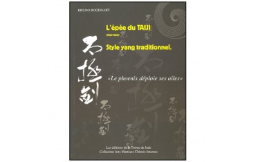 L'épée du Taiji, style yang traditionnel, "Le phoenix déploie ses ailes" - Bruno Rogissart