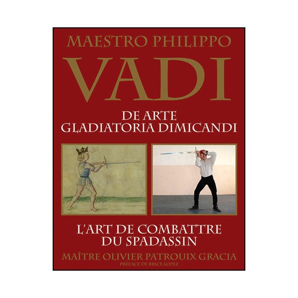 Vadi l'art de combattre du Spadassin - Patrouix-Gracia