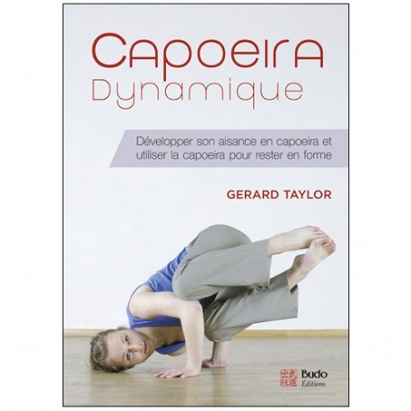Capoeira dynamique - Gerard Taylor
