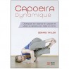 Capoeira dynamique, développer son aisance en Capoeira et utiliser la Capoeira pour rester en forme - Gerard Taylor