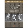 L'essence du Taijiquan, les principes du taïchi-chuan et de ses applications - Yang Chengfu
