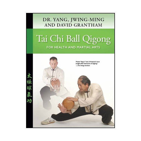 Tai Chi Ball Gigong - Yang & Grantham (anglais)