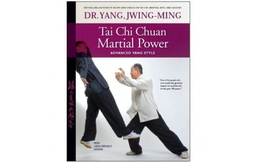 Tai Chi Chuan Martial power - Yang Jwing-Ming (livre en anglais)