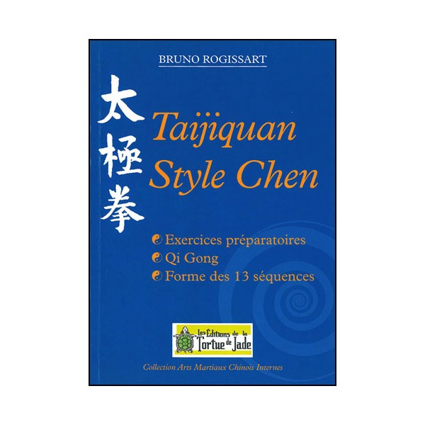 Taijiquan style Chen - Bruno Rogissart