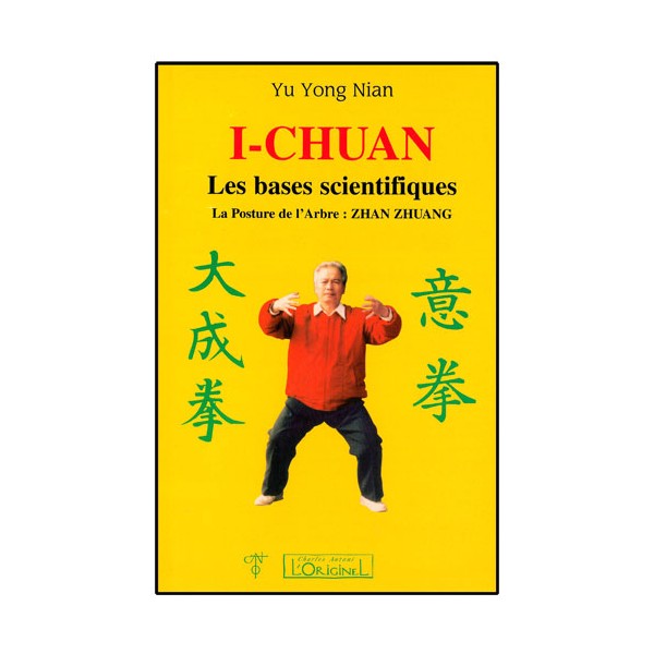 I-Chuan, les bases scientifiques, posture de l'arbre - Yu Yong Nian