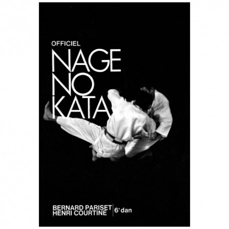 Officiel Nage No Kata - Bernard Pariset/Henri Courtine