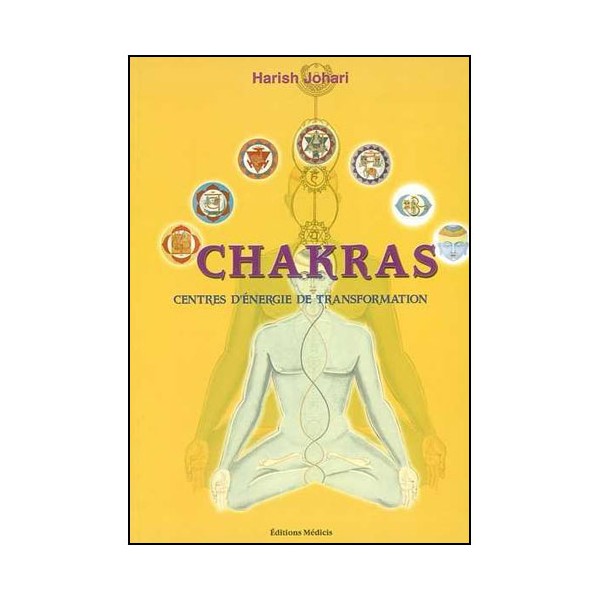 Chakras centres d'énergie de transformation - Harish