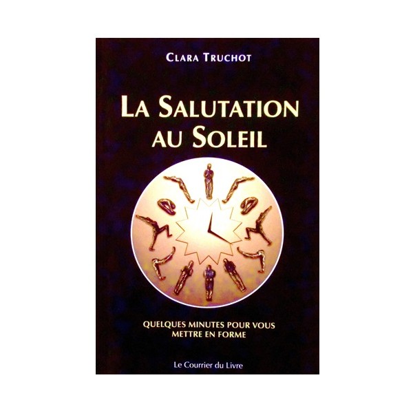 La salutation au Soleil - Lara Truchot