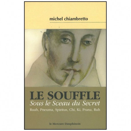 Le Souffle, sous le sceau du secret - Chiambretto