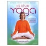 Les clés du Yoga, 45 exercices guidés pour la gestion du stress - Bertrand Bruyat