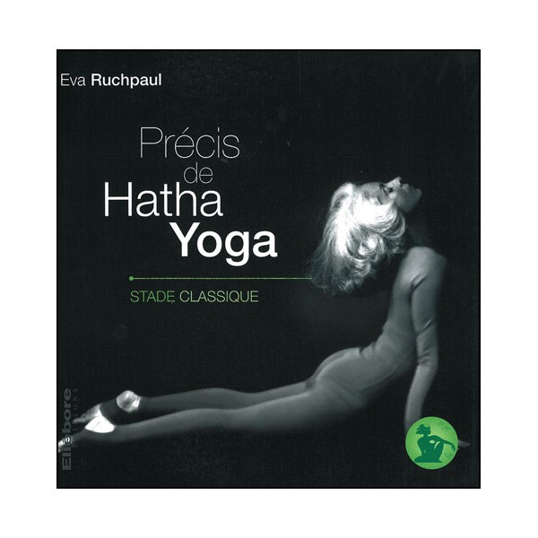 Précis de Hatha Yoga Vol.2 stade classique - E Ruchpaul