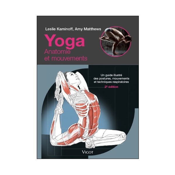 Yoga Anatomie et mouvements - Leslie Kaminoff (2ème ed)