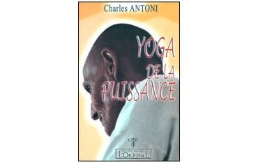Yoga de la puissance - Charles Antoni