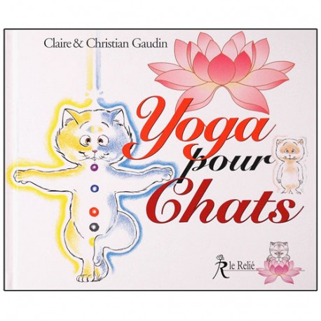 Yoga pour Chats - Claire & Christian Gaudin