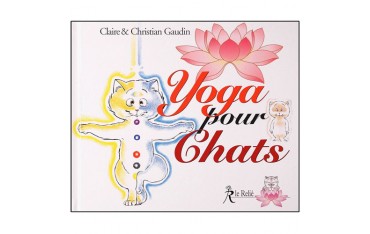 Yoga pour Chats - Claire & Christian Gaudin