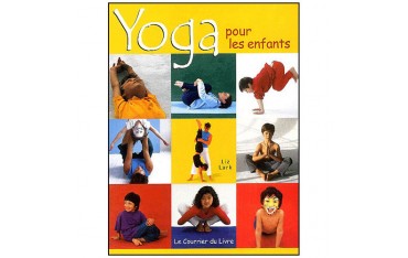 Yoga pour les enfants - Liz Lark