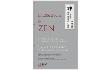 L'essence du Zen, entretiens sur le Dharma à l'intention des occidentaux - Sekkei Harada Roshi