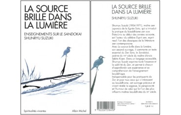 La source brille dans la lumière, enseignement sur le Sandokai - Shunryu Suzuki Roshi