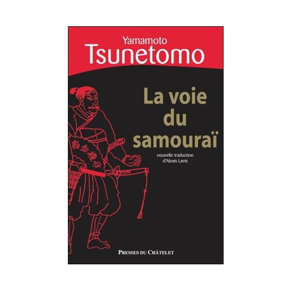 La voie du SamouraÏ - Yamamoto Tsunetomo
