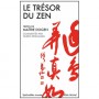 Le trésor du Zen - Dogen & Deshimaru
