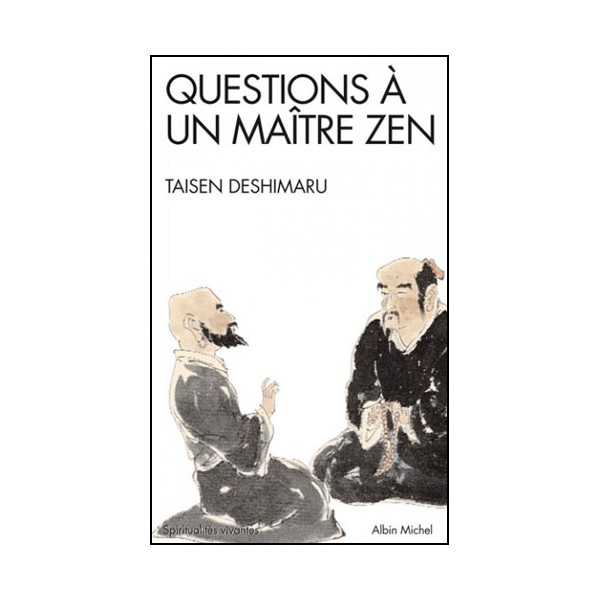 Questions à un maître Zen - T Deshimaru