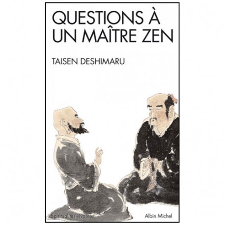 Questions à un maître Zen - T Deshimaru
