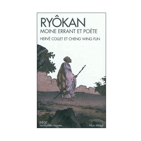 Ryôkan moine errant et poète - H Collet & Cheng Wing Fun