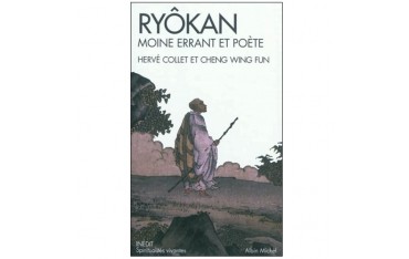 Ryôkan, moine errant et poète - Hervé Collet & Cheng Wing Fun
