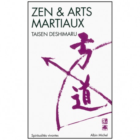 Zen & Arts Martiaux - Taisen Deshimaru