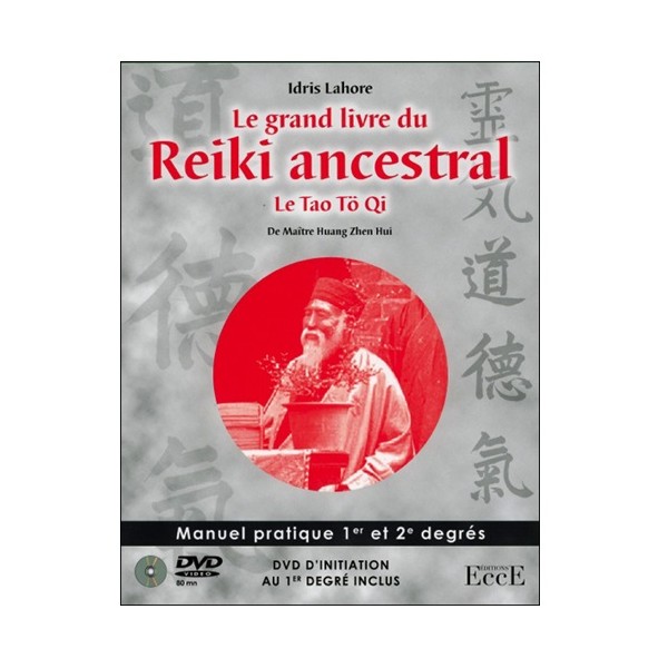 Le grand livre du Reiki ancestral (+dvd) - Idris Lahore