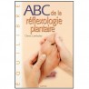 ABC de la réflexologie plantaire - Denis Lamboley