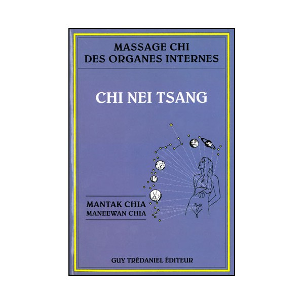 Chi Nei Tsang, mass. Chi des organes internes  - Mantak Chia