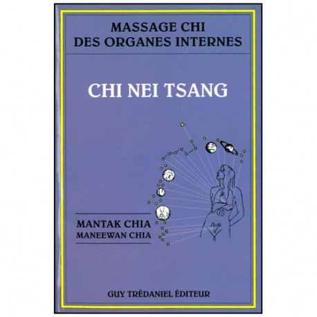 Chi Nei Tsang, mass. Chi des organes internes  - Mantak Chia