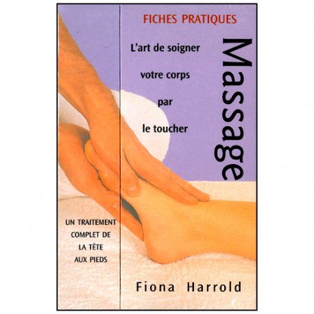 Fiches pratiques Massage - Fiona Harrold