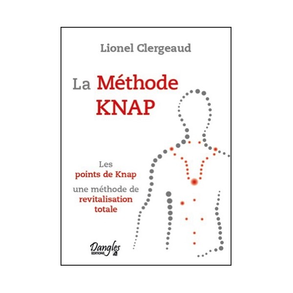 La Méthode Knap, les points de knap - Lionel Clergeaud