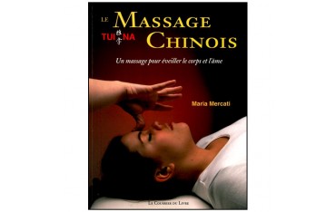Le Massage Chinois Tui Na, un massage pour éveiller le corps et l'âme - Maria Mercati