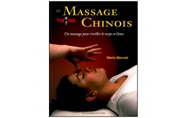 Le Massage Chinois Tui Na, un massage pour éveiller le corps et l'âme - Maria Mercati