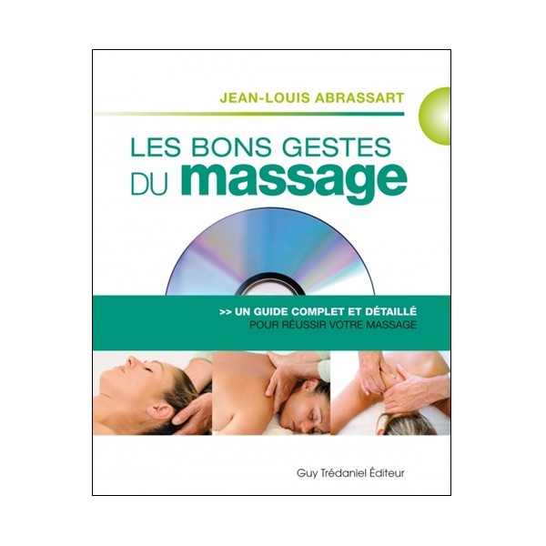 Les bons gestes du massage (+DVD) - Abrassart