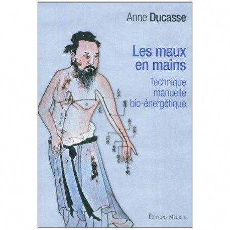 Les maux en mains - Anne Ducasse