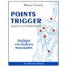 Les points Trigger, manuel d'autotraîtement, soulagez vos douleurs musculaires - Donna Finando