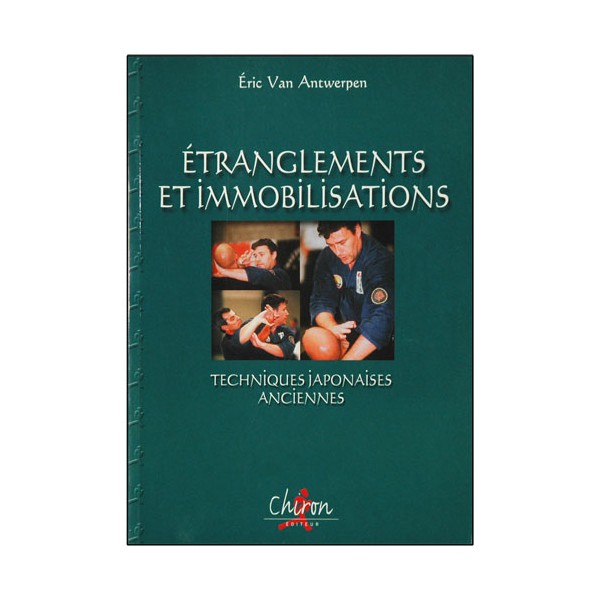 Etranglements et immobilisations, techn. jap. anc. - E. V. Antwerpen