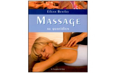Massage au quotidien - Eilean Bentley